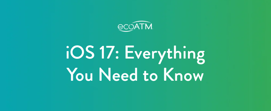 iOS 17: Tout ce que vous devez savoir